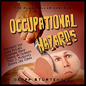 Occupational Hazards: The Blue-Collar Omnibus