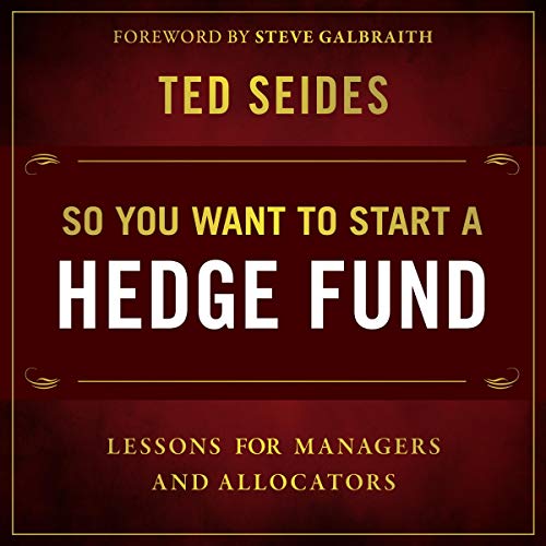 So You Want to Start a Hedge Fund